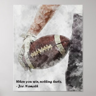 Póster When you win nothing hurts americal football 