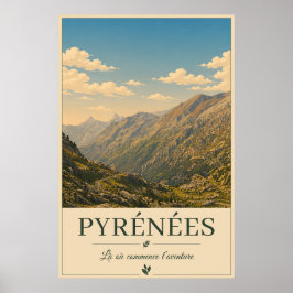 Póster Where Every Road Leads to Wonder – Pyrénées