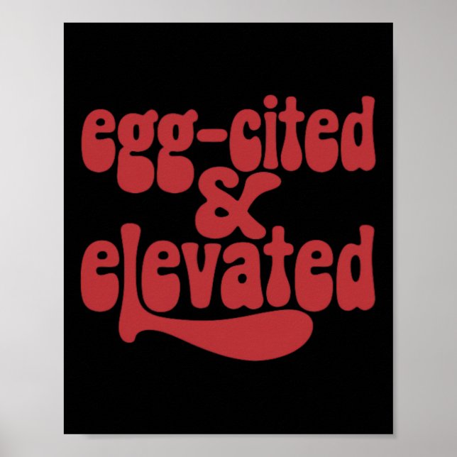 Póster Whimsical Egg-Citado Y Elevado Chiste De Diversión (Frente)