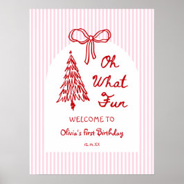 Póster Whimsical Oh What Fun Girl 1st Birthday Welcome
