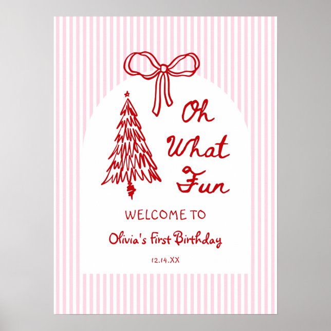 Póster Whimsical Oh What Fun Girl 1st Birthday Welcome (Frente)