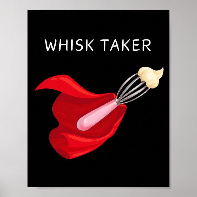 Póster Whisk Taker Wall Art (Frente)