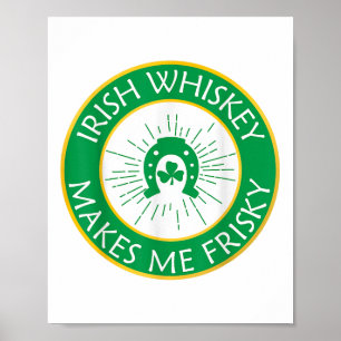Póster Whiskey irlandés me hace arriesgado _1