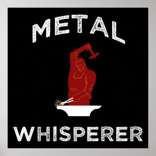 Póster Whisperer metalizado. Funny Blacksmithing Metalwor