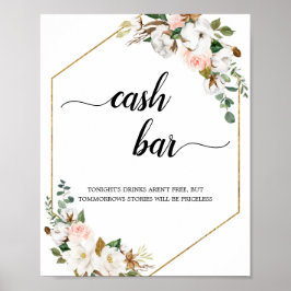 Póster White Blush Magnolia Floral Frame Cash Bar Sign
