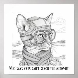 Póster Who says cats can't reach the meow-n? Abyssinian