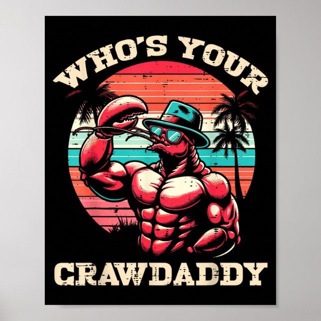 Póster Whos Your Crawdaddy Crawfish Retro Crayfish Crawda (Frente)