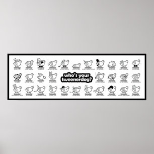 Póster who's your tweenerdog? design #1 Poster