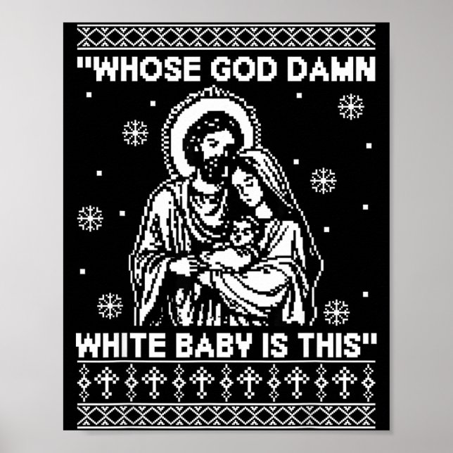 Póster Whose God White Baby Is This Funny Christmas  (Frente)