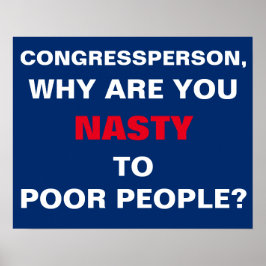 Póster Why Are You Nasty to Poor People Protest