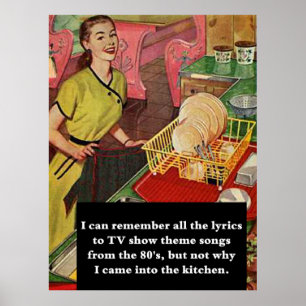 Póster Why Did I Come Into The Kitchen Vintage Funny