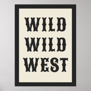 Póster Wild Wild West Typography Ranch