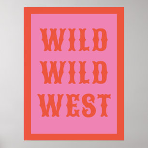 Póster Wild Wild West Typography Ranch