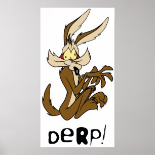 Póster Wile E. Coyote Derp