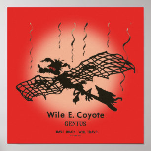 Póster WILE E. COYOTE™ Genius - Have Brain Will Travel