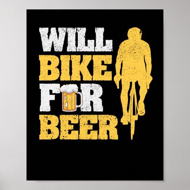 Póster Will Bike For Beer Lover Cycling Road Bike Funny (Frente)