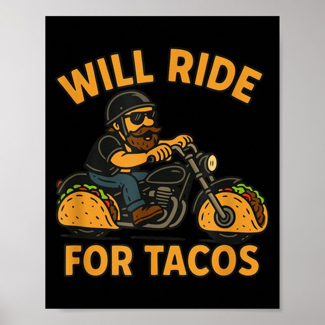 Póster Will Ride For Tacos Funny Cycling Taco Lovers Gift (Frente)