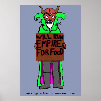 Póster Will Run Empire For Food