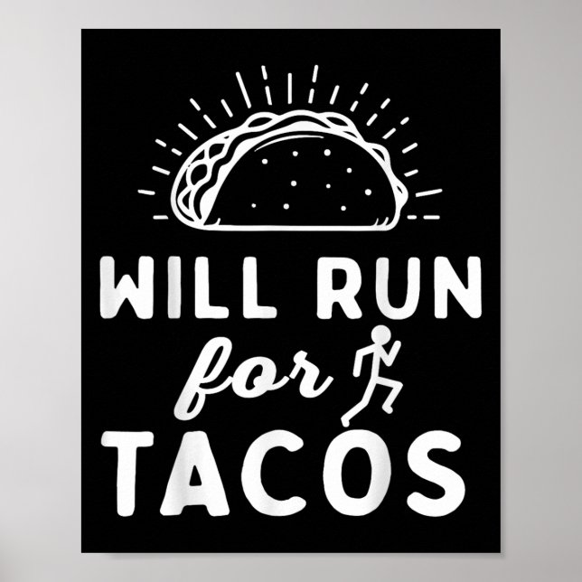 Póster Will Run For Tacos - Motivation Fitness Life  (Frente)