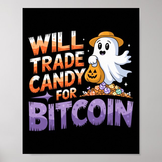 Póster Will Trade Candy For Bitcoin - Gracioso Llanto De  (Frente)