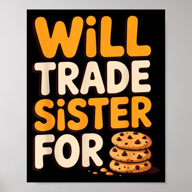 Póster Will Trade Sister For Cookies Funny Thanksgiving B (Frente)