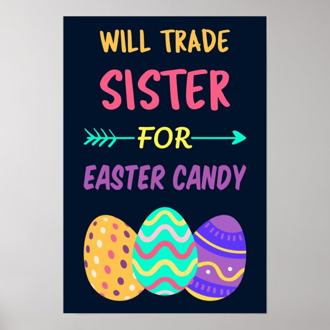Póster Will Trade Sister For Easter Candy I (Frente)