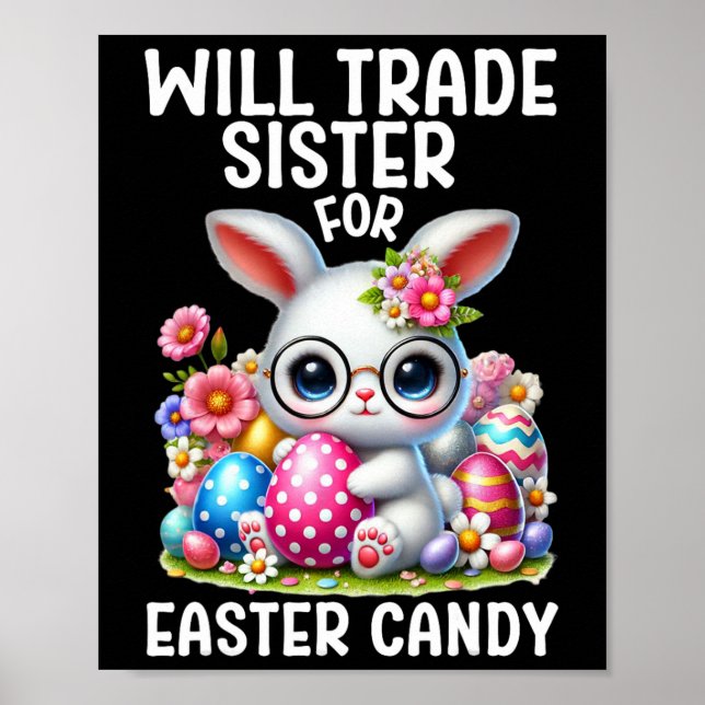 Póster Will Trade Sister Para Candy Easter Boy Easter Bro (Frente)