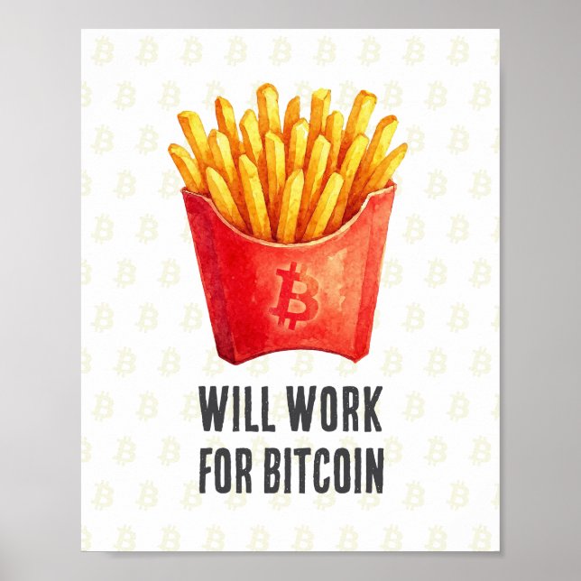 Póster Will Work For Bitcoin (Frente)