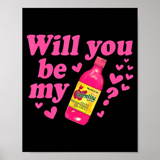 Póster Will You Be My Valentina Salsa Meme Mexican Valent (Frente)