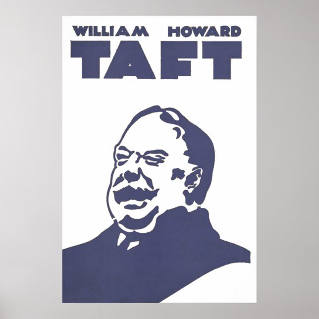 Póster William Howard Taft Presidente de los Estados Unid (Frente)