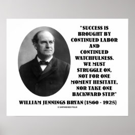 Póster William Jennings Bryan Success Labor Watchness