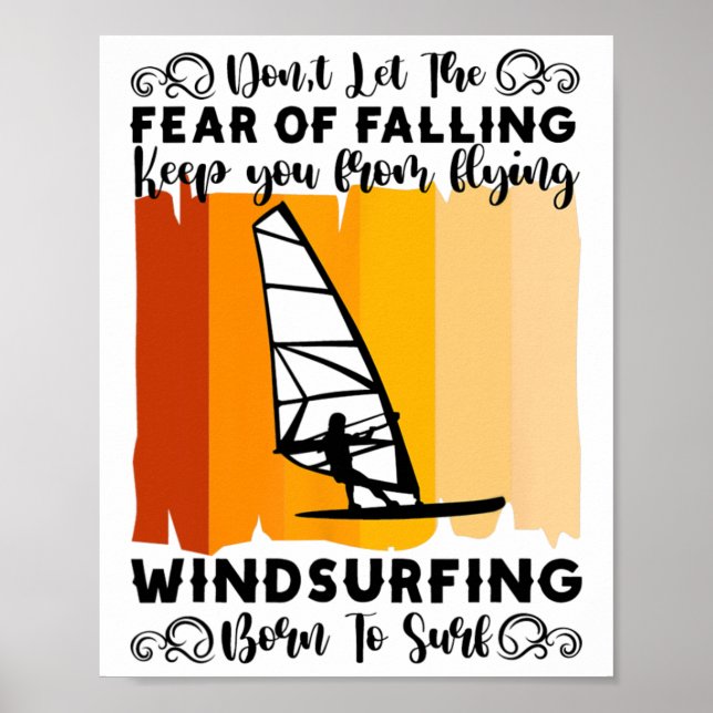 Póster Windsurf nacido para surfear windsurfista  (Frente)