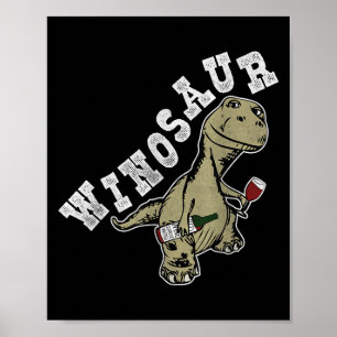 Póster Winosaur Funny Dinosaur Wine Pun
