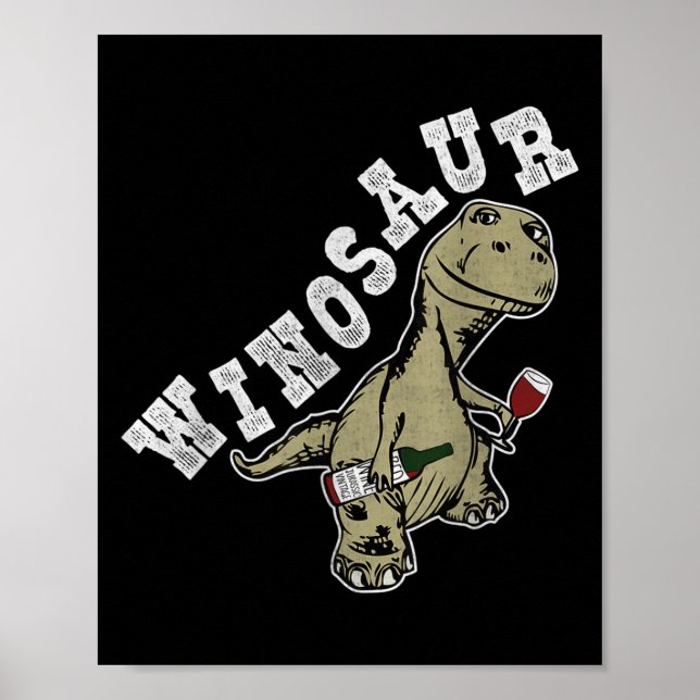 Póster Winosaur Funny Dinosaur Wine Pun (Frente)