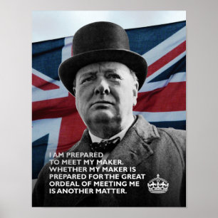 Póster Winston Churchill- "Preparado para conocer a mi cr