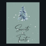 Póster Winter sweets and treats baby shower poster<br><div class="desc">Design features a modern calligraphy script font,  snowflakes stars and watercolor forest tree. Matching items available.
You can edit it at your discretion,  remove the green background or snowflake stars.</div>