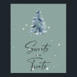 Póster Winter sweets and treats baby shower poster<br><div class="desc">Design features a modern calligraphy script font,  snowflakes stars and watercolor forest tree. Matching items available.
You can edit it at your discretion,  remove the green background or snowflake stars.</div>