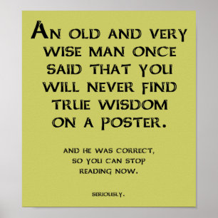 Póster Wise Advice Funny Poster Sign