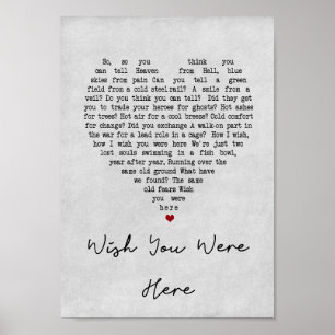Póster Wish You Were Here Grey Heart Song Lyric Print