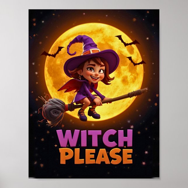 Póster Witch Please - Funny Halloween Poster (Frente)