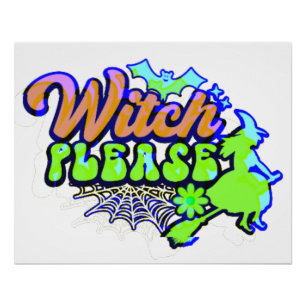 Póster WITCH POR FAVOR Halloween divertido