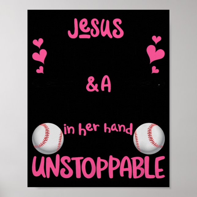 Póster With Jesus In Her Heart And A Softball She Is Unst (Frente)