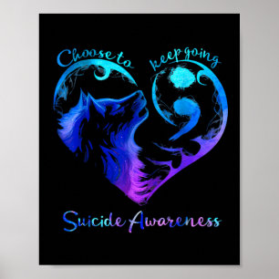 Póster Wolf Elige Seguir Concienciando Sobre El Suicidio