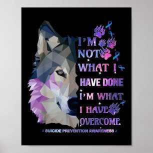 Póster Wolf No Soy Lo Que Yo He Hecho En Lo Que Tengo En 