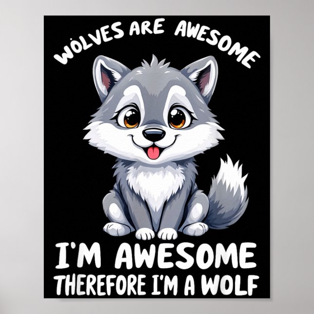 Póster Wolves Are Awesome Funny Wolf Gif Zookeeper  (Frente)