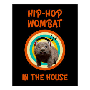 Póster Wombat divertido de Hip-hop en la casa