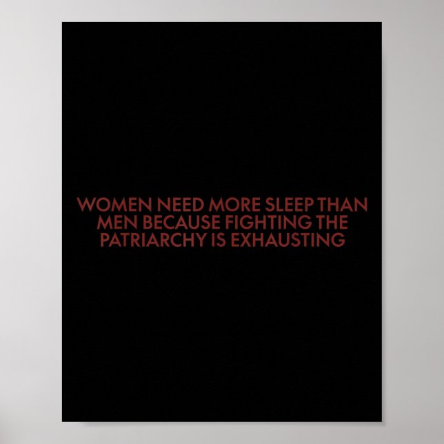 Póster Women Need More Sleep Than Men Because Fighting Pa (Frente)