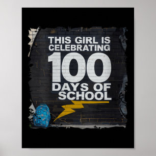Póster Womens 100 Day Funny Set Para Chicas 100 Días O