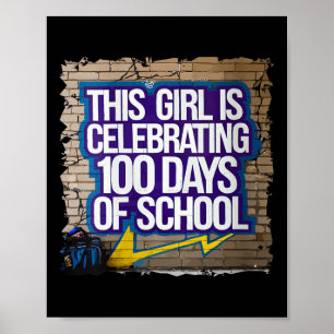 Póster Womens 100 Day Funny Set Para Chicas 100 Días O