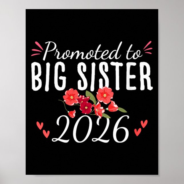 Póster Womens Cute Promoted To Big Sister Est 2026 Floral (Frente)